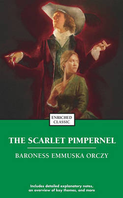 Scarlet Pimpernel by Baroness Emmuska Orczy