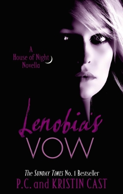 Lenobia's Vow: Number 2 in series by P C Cast