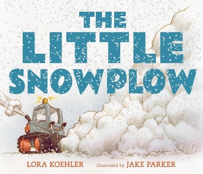 Little Snowplow by Lora Koehler