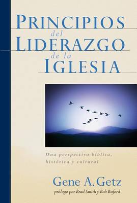 Principios Del Liderazgo De La Iglesia book