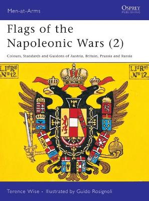 Flags of the Napoleonic Wars by Terence Wise