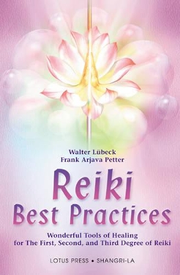 Reiki Best Practices by Walter Lubeck