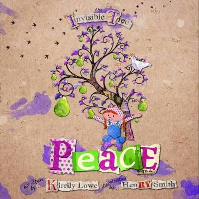Love, Joy, Peace - Packaged Set: The Invisible Tree by Kirrily Lowe