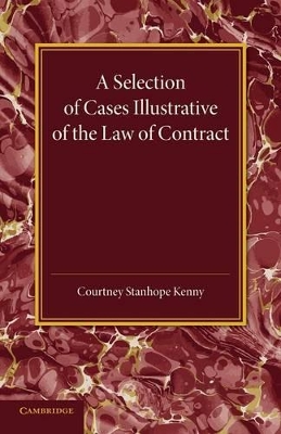 Selection of Cases Illustrative of the Law of Contract book