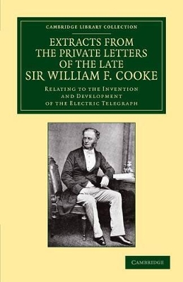 Extracts from the Private Letters of the Late Sir W. F. Cooke book