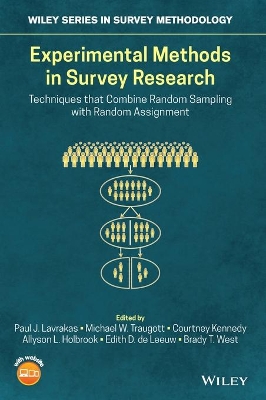 Experimental Methods in Survey Research: Techniques that Combine Random Sampling with Random Assignment book