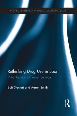 Rethinking Drug Use in Sport by Bob Stewart