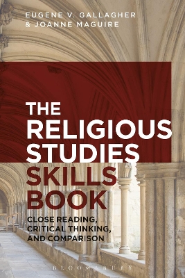 The Religious Studies Skills Book: Close Reading, Critical Thinking, and Comparison book