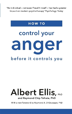 How to Control Your Anger: Before it Controls You book
