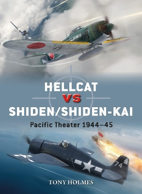 Hellcat vs Shiden/Shiden-Kai: Pacific Theater 1944–45 book