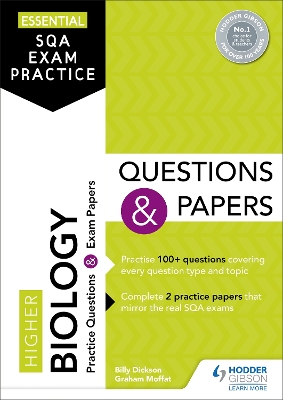 Essential SQA Exam Practice: Higher Biology Questions and Papers: From the publisher of How to Pass book