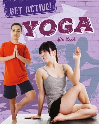 Get Active!: Yoga book