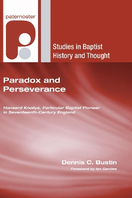 Paradox and Perseverance by Dennis C Bustin