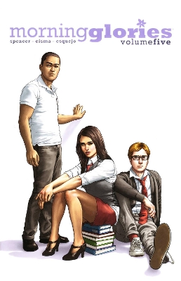 Morning Glories Volume 5 TP by Nick Spencer