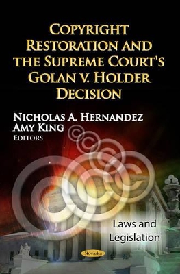 Copyright Restoration & the Supreme Court's Golan v. Holder Decision book