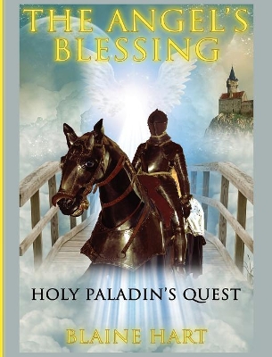Holy Paladin's Quest by Blaine Hart