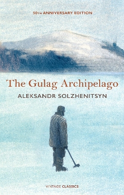 The Gulag Archipelago: 50th Anniversary Abridged Edition book