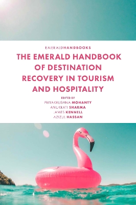 The Emerald Handbook of Destination Recovery in Tourism and Hospitality book