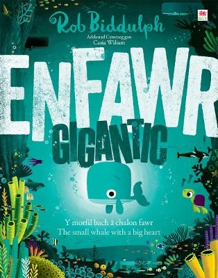 Enfawr/Gigantic by Rob Biddulph