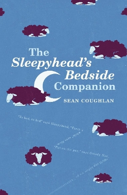Sleepyhead's Bedside Companion by Sean Coughlan