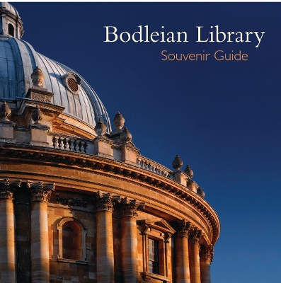 Bodleian Library Souvenir Guide by Geoffrey Tyack