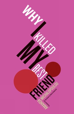 Why I Killed My Best Friend book
