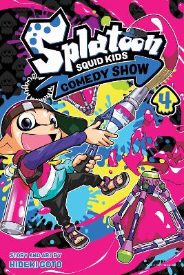 Splatoon: Squid Kids Comedy Show, Vol. 4 book