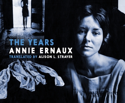 The The Years by Annie Ernaux