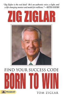 Born to Win by Zig Ziglar