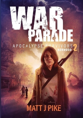 War Parade: Apocalypse Survivors book