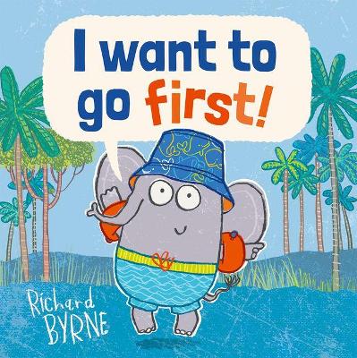 I Want to go First! book