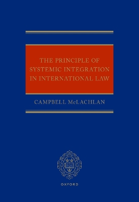 The Principle of Systemic Integration in International Law book