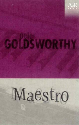 Maestro by Peter Goldsworthy