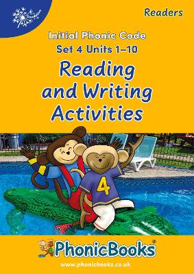 Phonic Books Dandelion Readers Set 4 Units 1-10 Reading and Writing Activities: Sounds of the alphabet and adjacent consonants by Phonic Books