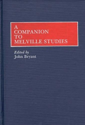 Companion to Melville Studies book