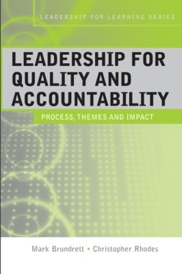 Leadership for Quality and Accountability in Education by Mark Brundrett