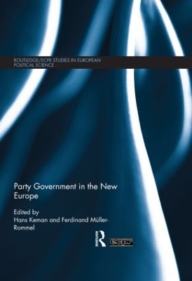 Party Government in the New Europe book