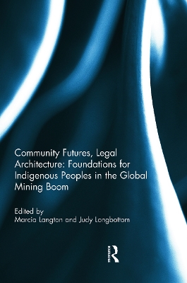 Community Futures, Legal Architecture by Marcia Langton