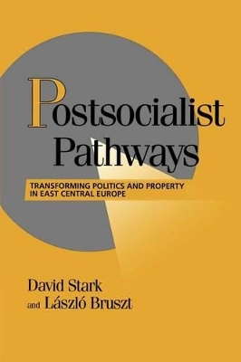 Postsocialist Pathways by David Stark