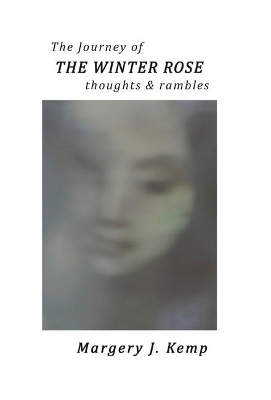 The Journey of the Winter Rose book