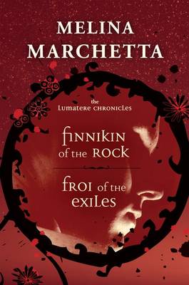 The Lumatere Chronicles: Books One And Two, by Melina Marchetta