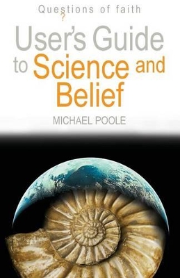 User's Guide to Science and Belief book