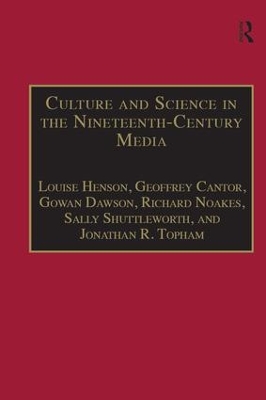 Culture and Science in the Nineteenth-Century Media by Louise Henson