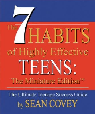 The 7 Habits of Highly Effective Teens by Covey