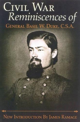 The Civil War Reminiscences of General Basil W.Duke, C.S.A. book