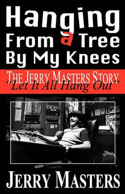 Hanging from a Tree by My Knees book