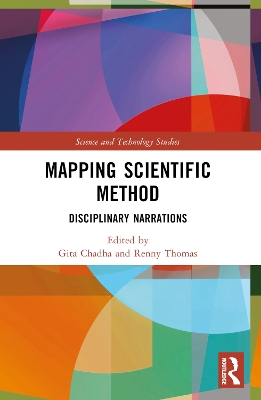 Mapping Scientific Method: Disciplinary Narrations by Gita Chadha