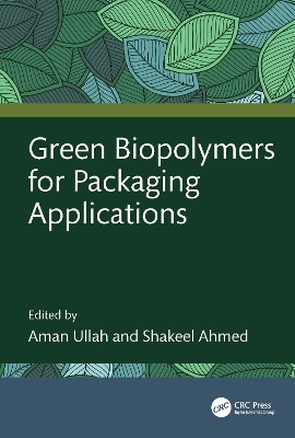 Green Biopolymers for Packaging Applications book