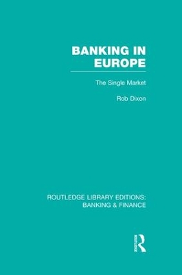 Banking in Europe (Rle Banking & Finance) book