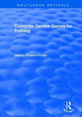 Customer Service Games for Training by Agatha C Hughes